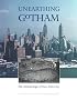Unearthing Gotham: The Archaeology of New York City