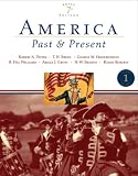 America Past and Present, Brief Edition, Volume I (7th Edition) (MyHistoryLab Series)