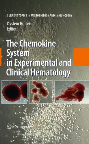 The Chemokine System in Experimental and Clinical Hematology: 341 (Current Topics in Microbiology and Immunology)