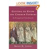 Getting to Know the Church Fathers: An Evangelical Introduction