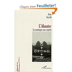 L'Akouter : La montagne aux esprits