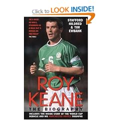 Roy Keane: The Biography