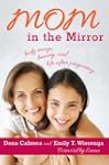 Mom in the Mirror: Body Image, Beauty...