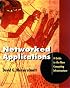 Networked Applications: A Guide to the New Computing Infrastructure (The Morgan Kaufmann Series in Networking)
