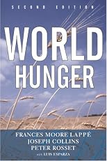 World Hunger: Twelve Myths