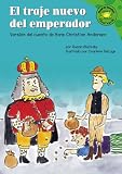 El Traje Nuevo Del Emperador/the Emperor's New Clothes: Version Del Cuento De Los Hermanos Grimm /a Retelling of the Grimm's Fairy Tale (Read-It! Readers En Espanol) (Read-It! Readers En Espanol)