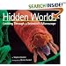 Hidden Worlds: Looking Through a Scientist's Microscope (Scientists in the Field Series)