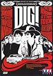 Dig !