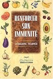 Renforcer son immunit�