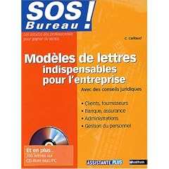 SOS Bureau : Mod�les de lettres indispensables pour l'entreprise