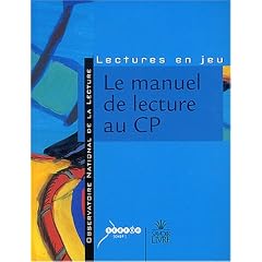 Le manuel de lecture au CP : R�flexions, analyses et crit�res de choix