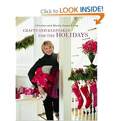 Crafts and Keepsakes for the Holidays: Christmas with Martha Stewart Living