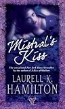 Mistral's kiss