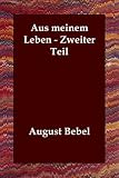 Aus Meinem Leben - Zweiter Teil