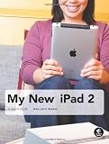 My New iPad 2: A User's Guide