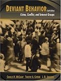 Deviant Behavior: Crime, Conflict, and Interest Groups (6th Edition)