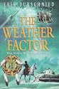 The Weather Factor: How Nature Has Changed History
