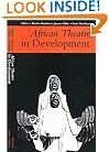 African Theatre in Development: