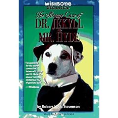 The Strange Case of Dr. Jekyll and Mr. Hyde (Wishbone Classics)