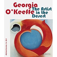 Georgia O'Keeffe: The Artist in the Desert (Adventures in Art)