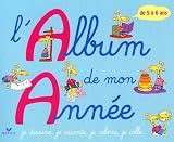 L'Album de mon année : 5-6 ans