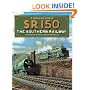 SR 150: A Century and a Half of the Southern Railway