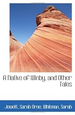 A Native of Winby, and Other Tales