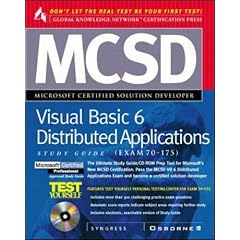 MCSD Developing Distributed Applications with Visual Basic 6 Study Guide Exam (70-175) (GKN certification)