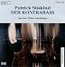 Der Kontrabaß, 1 Audio-CD (Audio CD)