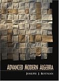Advanced Modern Algebra