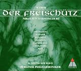 Weber - Der Freischütz / Orgonasova · Wottrich · C. Schäfer · Salminen · Holzmair · Moll · Cachemaille · Harnoncourt