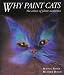 Why Paint Cats: The Ethics of Feline Aesthetics by Burton Silver