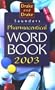 Saunders Pharmaceutical Word Book 2003, 1e