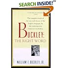 Click here to buy Buckley: The Right Word (Harvest Book) by  Samuel S. Vaughan and William F. Buckley Jr..