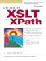 Definitive XSLT and XPath