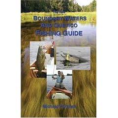 The New Boundary Waters and Quetico Fishing Guide