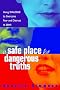 A Safe Place for Dangerous Truths