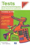 Les tests psychotechniques du concours IFSI : Annales corrig�es