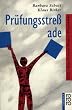 Pr�fungsstre� ade. NLP - Das Psycho- Power- Programm.