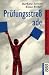 Produkt-Bild: Pr&uuml;fungsstre&szlig; ade. NLP - Das Psycho- Power- Programm.