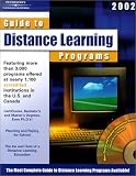 Distance Learning Programs 2002 (Peterson's Guide to Distance Learning Programs, 2002)