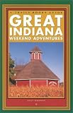 Great Indiana Weekend Adventures