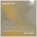 Search : Kaija Saariaho: L’Amour De Loin