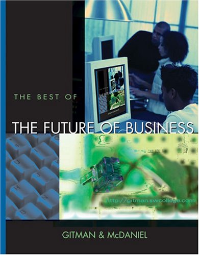 The Best of the Future of Business with Student CD-ROM and InfoTrac College Edition