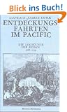 Entdeckungsfahrten im Pacific. Die Logb�cher der Reisen 1768-1779