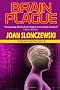 Brain Plague - An Elysium Cycle Novel