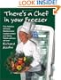 There's a Chef in Your Freezer: Fast, Fabulous, Delicious, Mediterranean-Inspired Recipes Your Family, Friends, and You Will Love