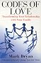 Codes of Love: Transforming your Relationship with your Family