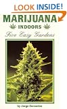 Marijuana Indoors: Five Easy Gardens