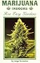 Marijuana Indoors: Five Easy Gardens